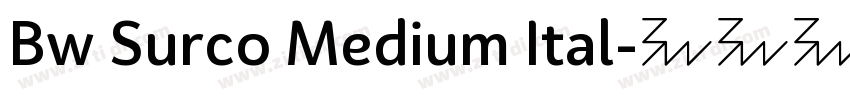 Bw Surco Medium Ital字体转换